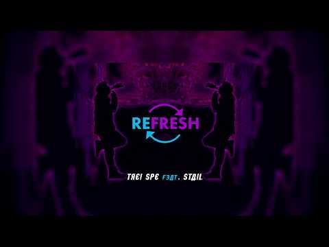 TREI SPE ft. STAIL - Refresh (Official Audio)