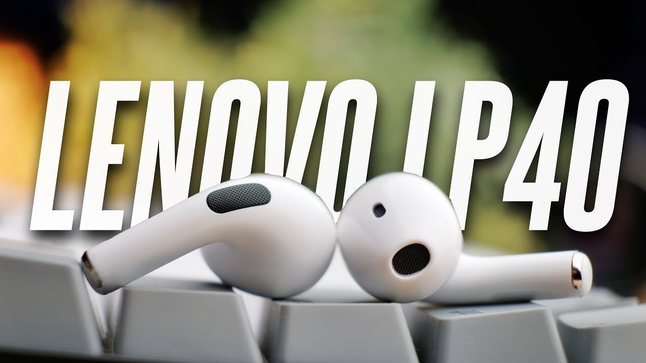 Lenovo LP40 Unboxing and Review! The Airpods and Airpods Pro Alternative!