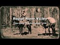 Rogue River Valley song from "Canyon Passage"