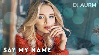 Download lagu DJ AURM - Say My Name (Romantic Deep Piano · Love Instrumental Music) mp3