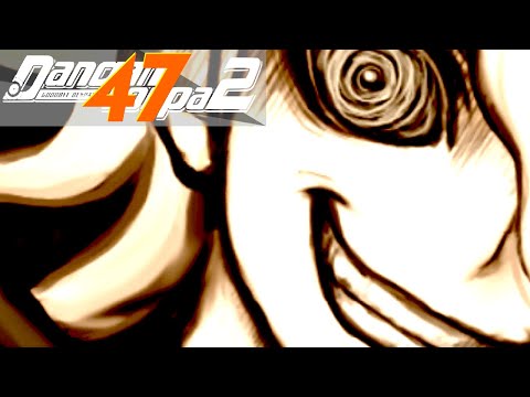 THE TOTALLY DEFINITELY MOST ASSUREDLY LAST TRIAL -- Let's Play Danganronpa 2: Goodbye Despair Pt.47