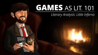 Games as Lit. 101 - Literary Analysis: Little Inferno