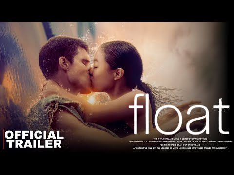 FLOAT Official Trailer | Andrea Bang, Robbie Amell, Michelle Krusiec