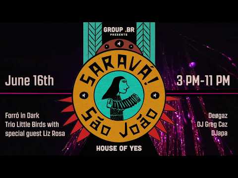 Group .BR presents: Saravá! São João