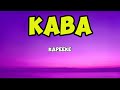 KABA KAPEKE Official Lyrics Video HD