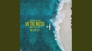 On The Water (Remix)