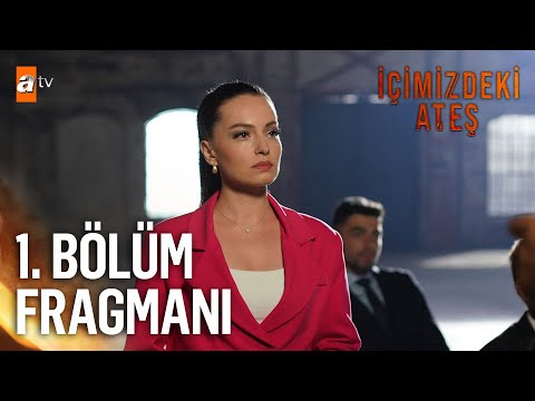 İçimizdeki Ateş 1. Bölüm Fragmanı | 23 Haziran Perşembe atv'de! @atv