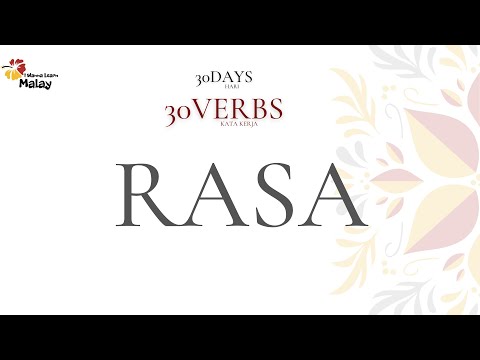 LEARN MALAY - RASA: to feel/taste (30 days, 30 verbs - 22)