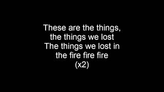 Bastille - Things We Lost in the Fire Lyrics