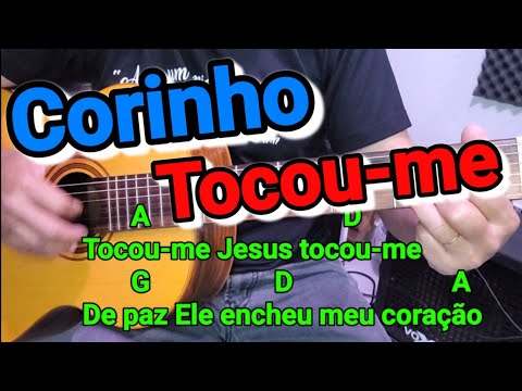 Tocou - me - Corinhos Evangélicos
