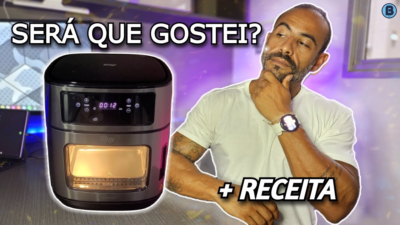 AIRFRYER WAP - MINHA EXPERIÊNCIA | PRÓS E CONTRAS + DICAS + RECEITAS #airfryerwap