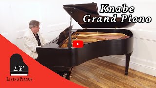 Video thumbnail for Knabe Grand Piano Review | LivingPianos.com by LivingPianosVideos