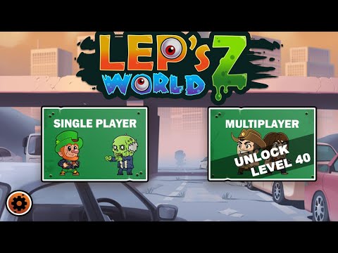 🧟‍♂️LEP'S Z WORLD LEVEL 1-6🧟‍♂️