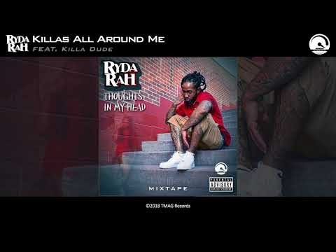 Ryda Rah - Killas All Around Me (Feat. Killa Dude) (Audio)