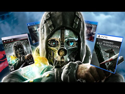 I Played Every Dishonored Game For The First Time