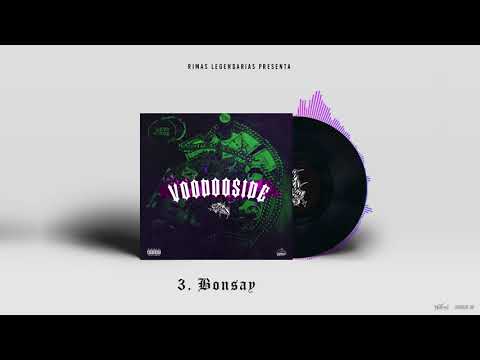 Rimas Legendarias 👽 Bonsay 👽 [ VD$ ]