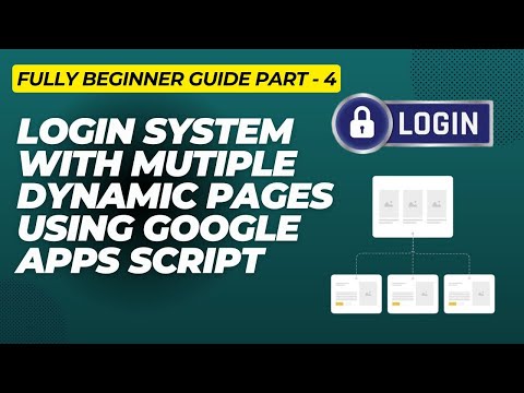 Google Apps Script Login System with Dynamic Multiple Pages