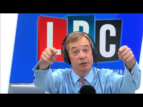 The Nigel Farage Show: Are the Government really preparing for a No-Deal Brexit? LBC - 7th Jan 2019