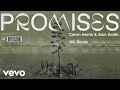 Calvin Harris, Sam Smith - Promises (MK Remix) (Audio)