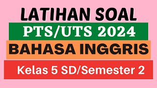 Download lagu Latihan Soal Sumatif Tengah Semester 2 Bahasa Inggris kelas 5 SD tahun 2024 mp3