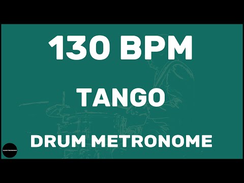 Tango | Drum Metronome Loop | 130 BPM