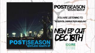 Post Season - Accidental Damage From Handling