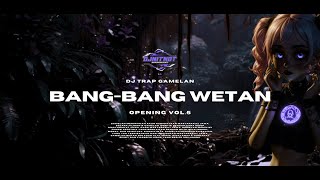 Download lagu OPENING VOL 5 DJ TRAP GAMELAN BANGBANG WETAN DJ NITNOT mp3