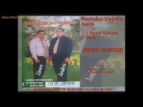 Pestake Vojake Save - Aven mande devlale raja