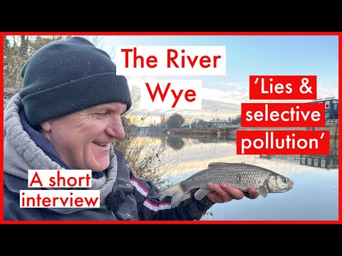 The River Wye - Calling them out!