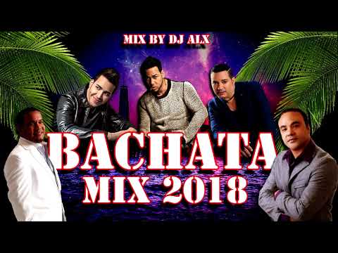 Bachata Romantica Mix 2018