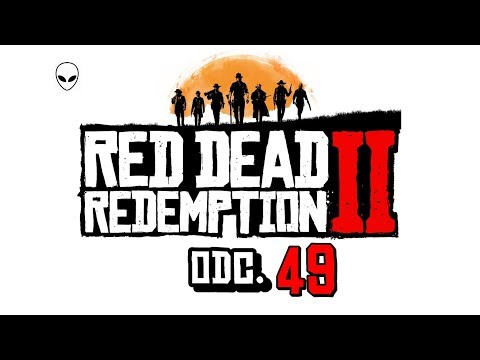 RED DEAD REDEMPTION 2 PL  🐴[ODC.49] ATAK NA FORT  // RDR2 GAMEPLAY PL