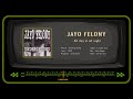 JAYO FELONY - All day & all night