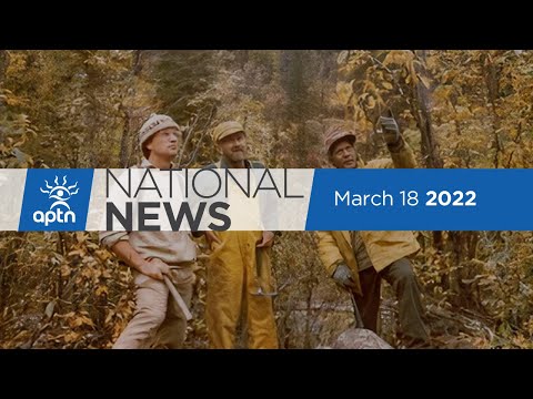 APTN National News March 18, 2022 – Grand chief facing serious allegations, Sterilization lawsuit