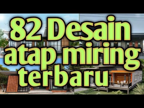 Top 82 Desain Atap Miring/Model Atap Miring Terbaru