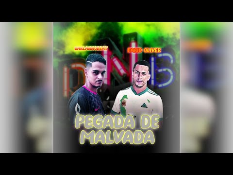 DARLAN NO BEAT, FABIO OLIVER - PEGADA DE MALVADA