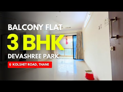 Devashree Park, Thane | 3 BHK Balcony Flat For Sale In Kolshet Road, Thane | Spacious Flat