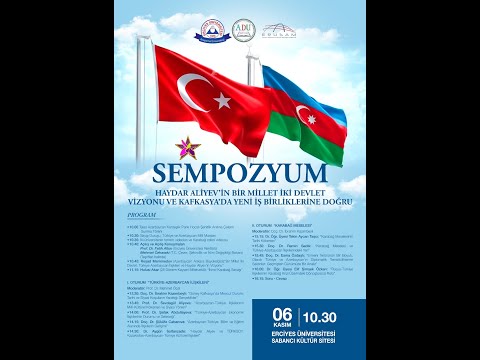 06.11.2023-ERUSAM Sempozyum: Haydar Aliyev'in Bir Millet İki Devlet Vizyonu ve Kafkasya'da Yeni İş Birliklerine Doğru