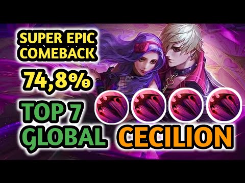 Cecilion Super Epic Comeback Late Game By Top 7 Global - Mobile legends