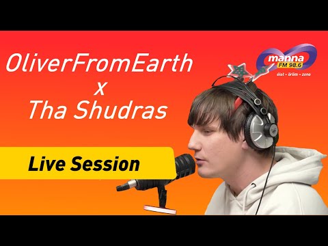 OliverFromEarth x THA SHUDRAS | instahun (akusztik) | Live Session | Manna FM