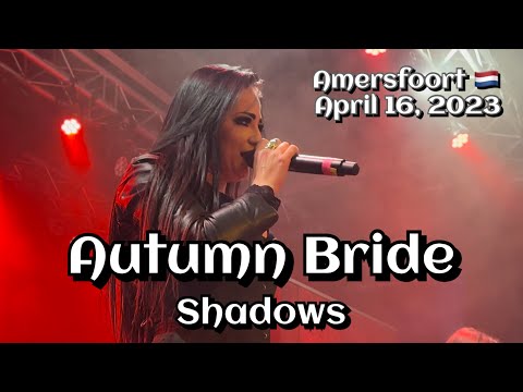 Autumn Bride - Shadows - @FLOUR, Amersfoort, Netherlands 🇳🇱 April 16, 2023 LIVE HDR 4K