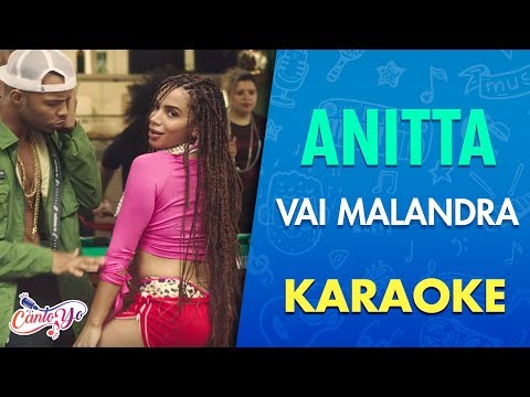 Anitta - Vai Malandra (Karaoke) |  Cantoyo