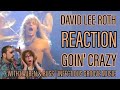 David Lee Roth REACTION Goin' Crazy with Lauren and Russ