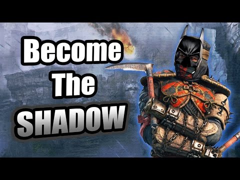 For Honor: Shinobi Guide | BECOME THE SHADOW
