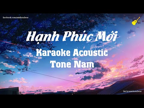 Karaoke - Hạnh Phúc Mới - Tone Nam (Beat Acoustic) Sơn Tùng MTP (Phạm Quỳnh Anh)