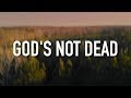 God S Not Dead Lyric Video Newsboys