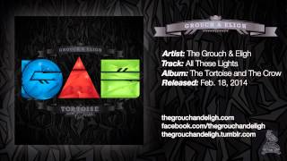 The Grouch & Eligh - All These Lights (Official Audio)