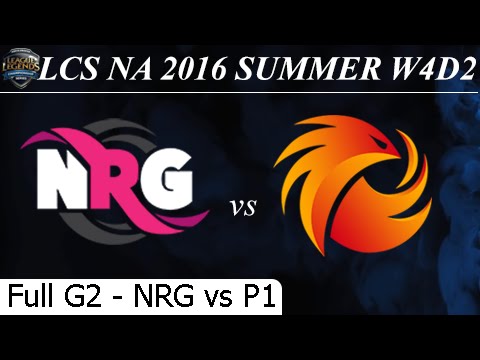 NRG vs P1 Game 2 Full 25/06/2016 - LCS NA Summer 2016 W4D2M6 NRG Esports vs Phoenix1
