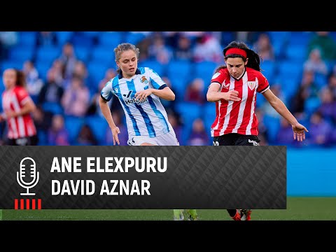 Imagen de portada del video 🎙 David Aznar & Ane Elexpuru | post Real Sociedad 0-1 Athletic Club | J21 Liga F