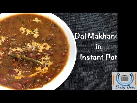 Dal Makhani in Instant Pot | Recipe # 96