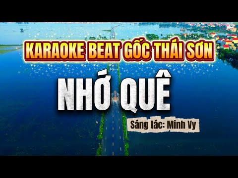 KARAOKE - NHỚ QUÊ ( BEAT THÁI SƠN GUITAR GỐC )